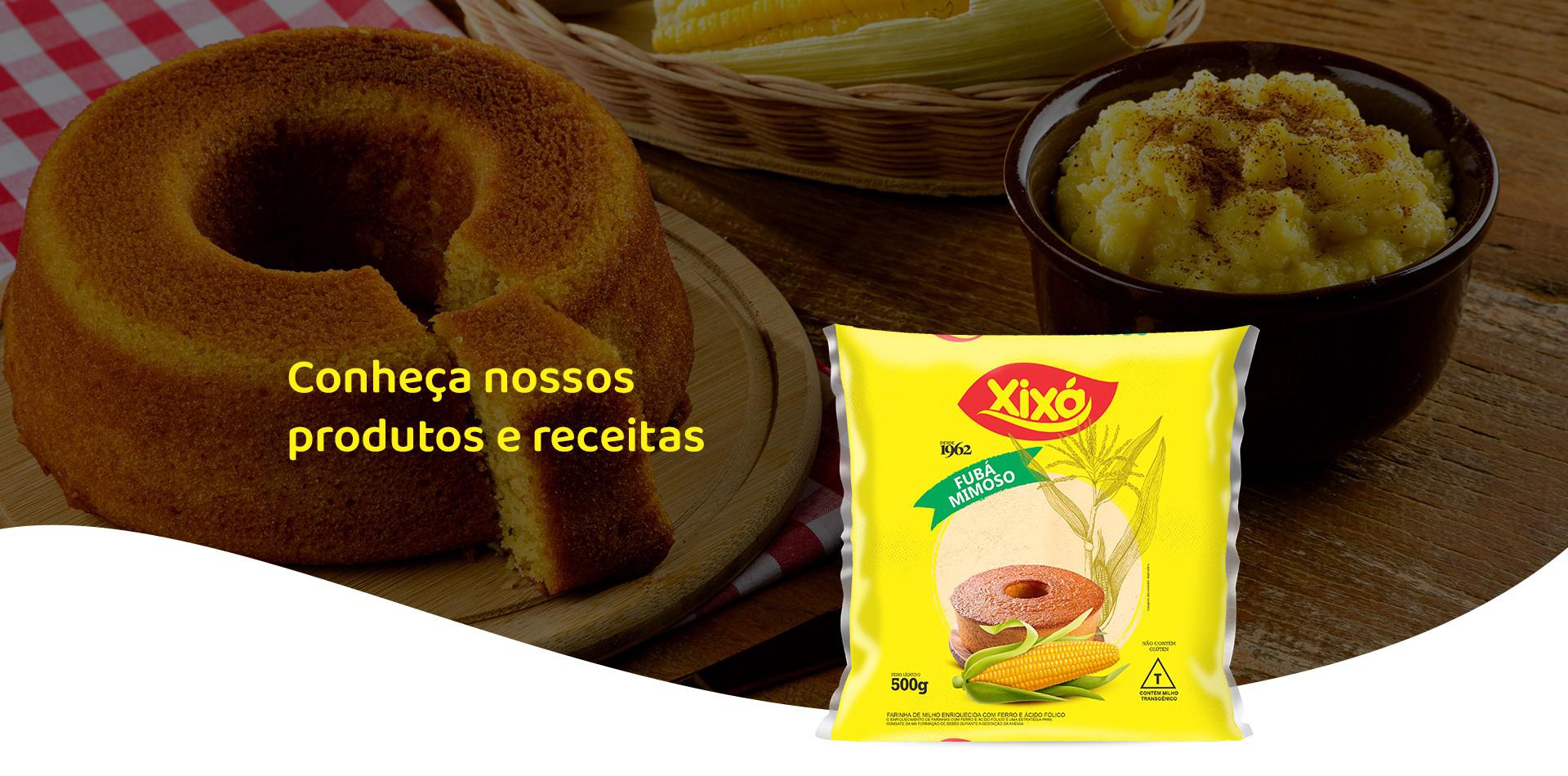 Conheça nossos produtos e receitas - Xixá Alimentos